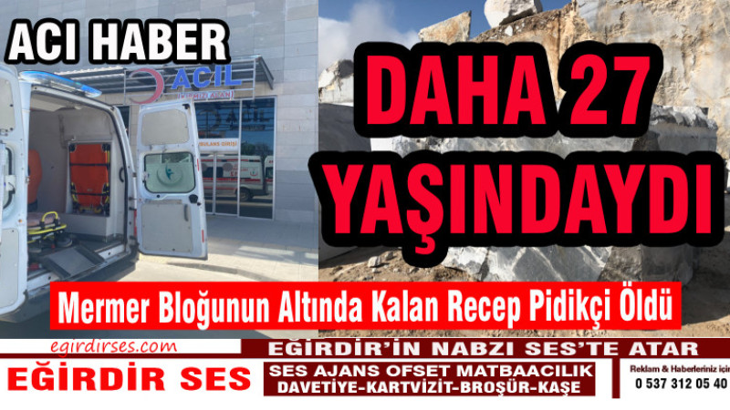 Mermer Bloğunun Altında Kalan İşçi Hayatını Kaybetti.