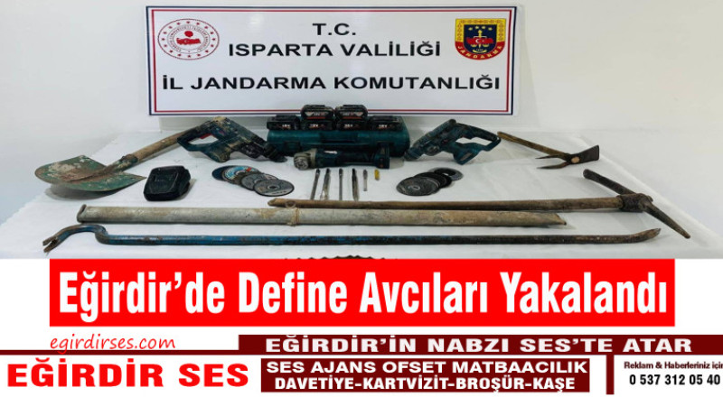 Eğirdir’de Define Avcıları Yakalandı