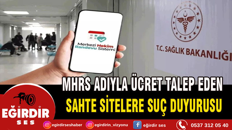 Mhrs Adıyla Ücret Talep Eden Sahte Sitelere Suç Duyurusu