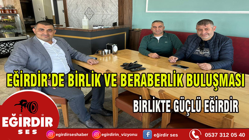 Eğirdir’de Birlik ve Beraberlik Buluşması