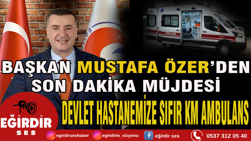 EĞİRDİR BELEDİYE BAŞKANI MUSTAFA ÖZER ANKARA’DAN MÜJDELİ HABERLERLE DÖNÜYOR