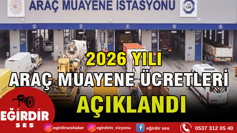 2026 YILI ARAÇ MUAYENE ÜCRETLERİ AÇIKLANDI