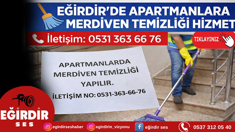 EĞİRDİR’DE APARTMANLARA MERDİVEN TEMİZLİĞİ HİZMETİ