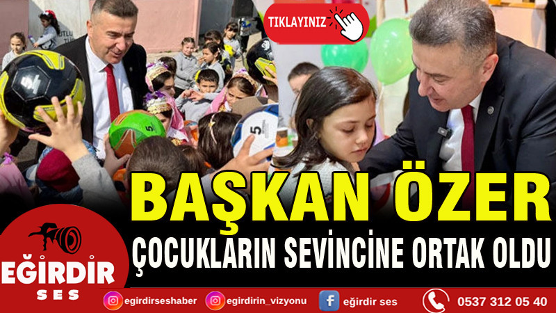 BAŞKAN ÖZER ÇOCUKLARIN SEVİNCİNE ORTAK OLDU