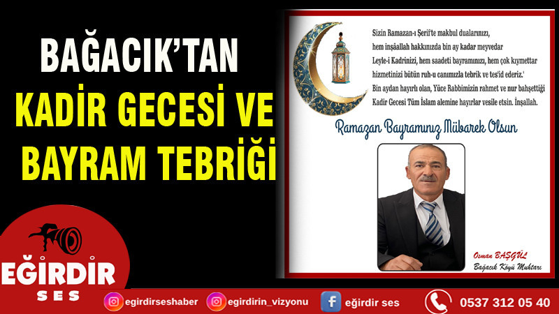 Bağacık’tan Kadir Gecesi ve Bayram Tebriği