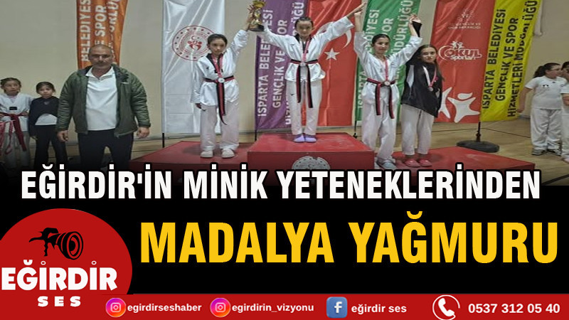 EĞİRDİR'İN MİNİK YETENEKLERİNDEN MADALYA YAĞMURU
