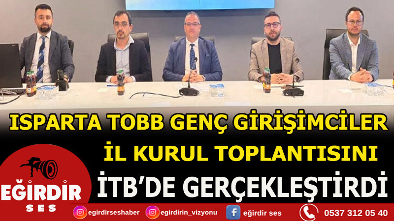 İl Kurul Toplantısı ITB’de Gerçekleştirildi