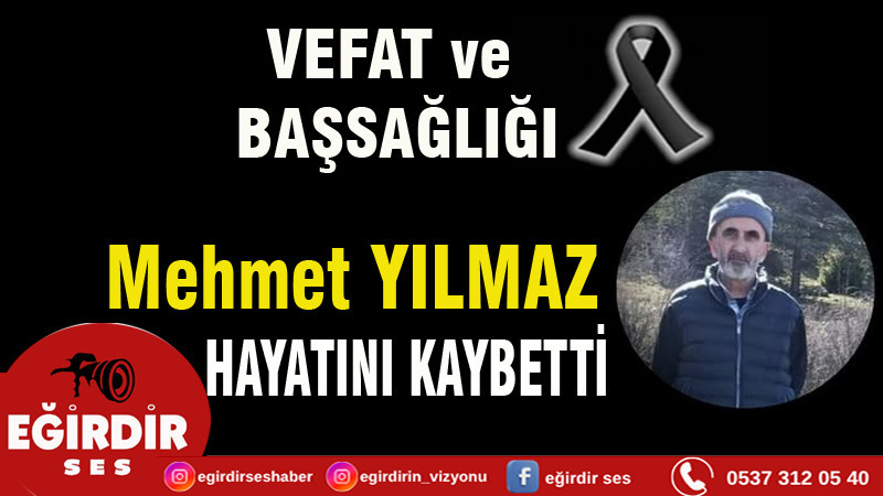 Mehmet YILMAZ Vefat Etti