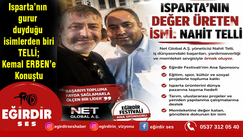 ISPARTA’NIN DEĞER ÜRETEN İSMİ: NAHİT TELLİ