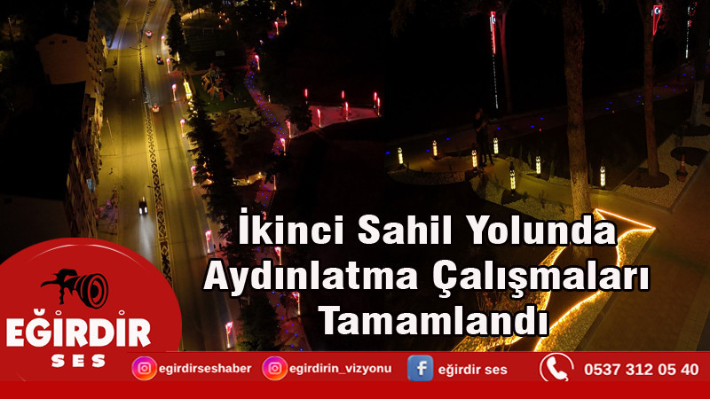 İkinci Sahil Yolunda Aydınlatma Çalışmaları Tamamlandı