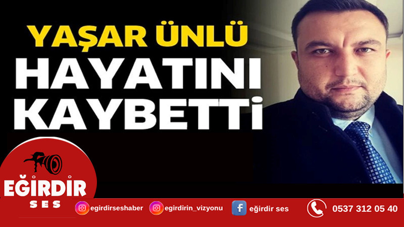 Yaşar Ünlü hayatını kaybetti