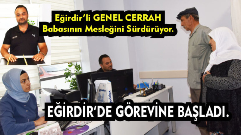 Genel Cerrah Babasının Mesleğini Sürdürüyor.