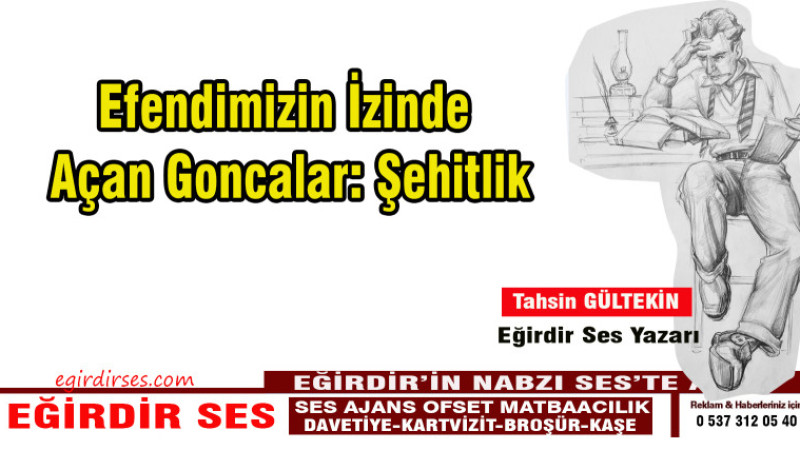 Efendimizin İzinde Açan Goncalar: Şehitlik