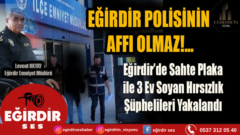EĞİRDİR POLİSİNİN AFFI OLMAZ
