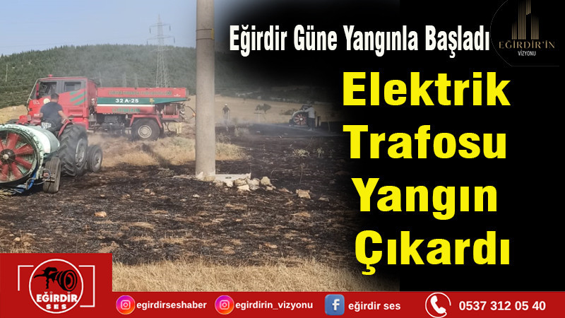 Elektrik Trafosu Yangın Çıkardı