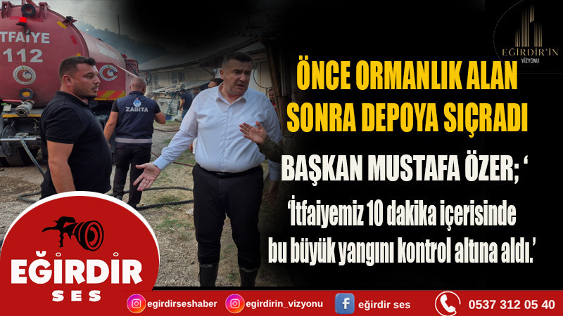 Eğirdir’de Trafo Yangını Ormanlık Alana Sonrada Bir  Evin Deposuna Sıçradı
