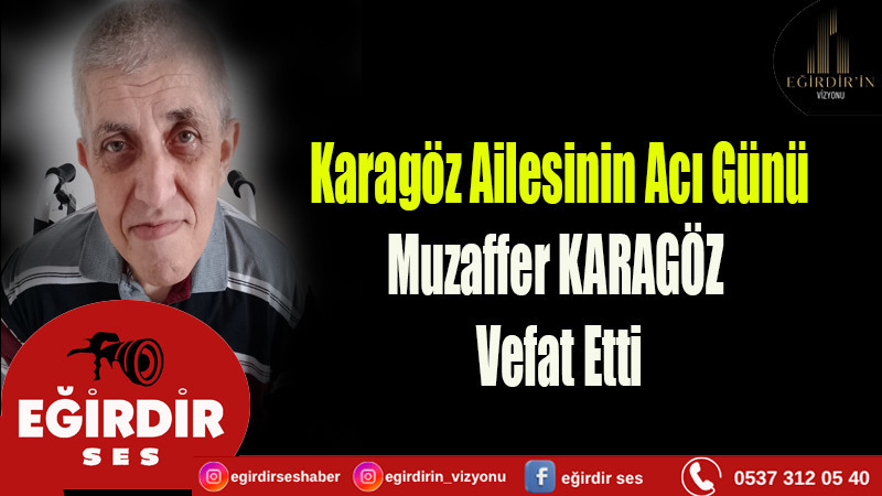 Karagöz Ailesinin Acı Günü