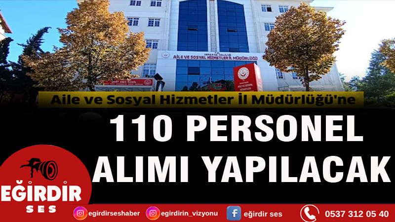 Aile ve Sosyal Hizmetler İl Müdürlüğü'ne 110 Personel Alınacak