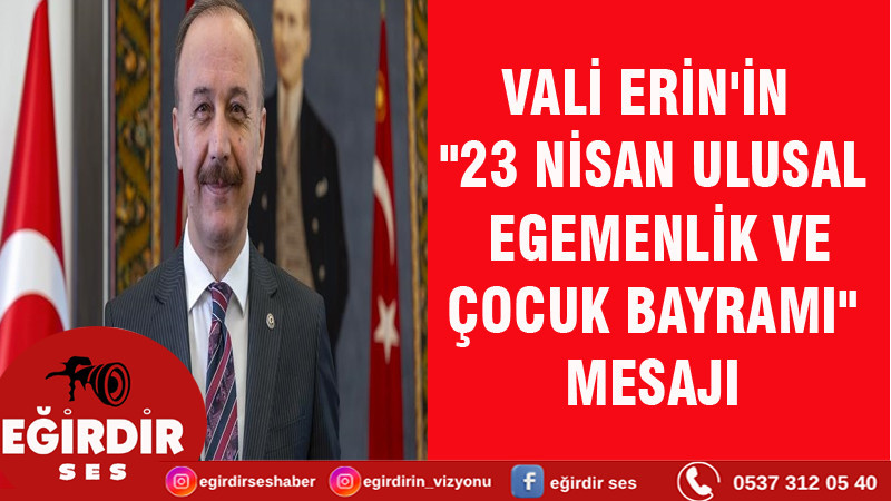 VALİ ERİN'İN 