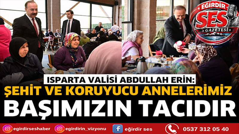 Vali Erin’den Anlamlı Anneler Günü Kutlaması