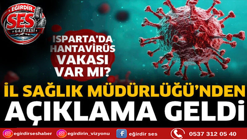 Isparta’da Hantavirüs Vakası Var Mı?