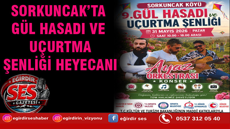 Sorkuncak’ta Gül Hasadı ve Uçurtma Şenliği Heyecanı