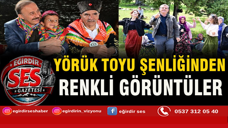 Yörük Toyu Şöleninden renkli görüntüler