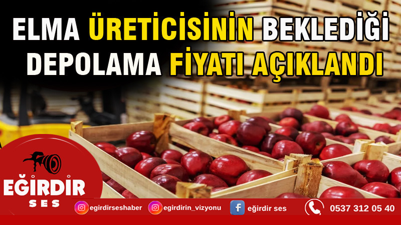 ELMA ÜRETİCİSİNİN BEKLEDİĞİ DEPOLAMA FİYATI AÇIKLANDI