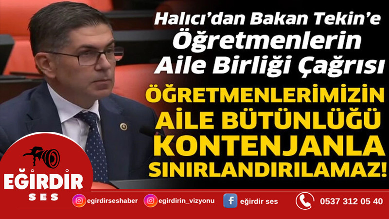 Halıcı’dan Bakan Tekin’e öğretmenlerin aile birliği çağrısı